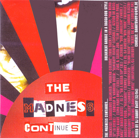 The Madness Continues 2004